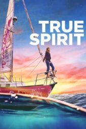 Nonton Film True Spirit (2023)