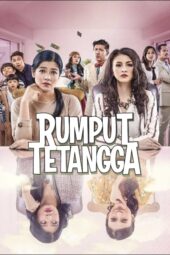 Nonton Film Rumput Tetangga (2019)