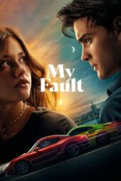 Nonton Film My Fault (2023)