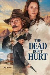 Nonton Film The Dead Don't Hurt (2024)