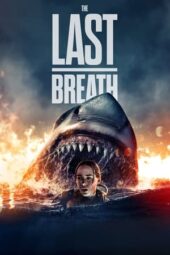 Nonton Film The Last Breath (2024)