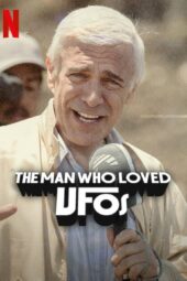 Nonton Film The Man Who Loved UFOs (2024)