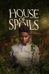 Nonton Film House of Spoils (2024)